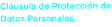 Cláusula de Protección de Datos Personales.